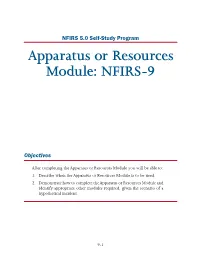 Apparatus Or Resources Module: NFIRS-9