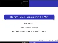 Building Large Corpora from the Web