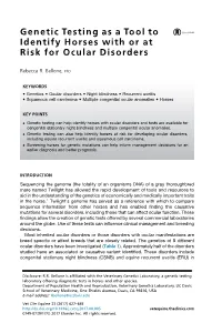 Genetic Testing As a Tool to Identify Horses with Or at Risk for Ocular Disorders
