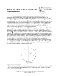 Pascal and Leibniz: Sines, Circles, and Transmutations