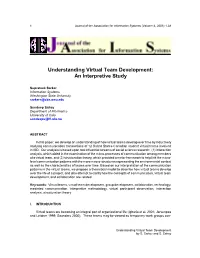 Understanding Virtual Team Development: an Interpretive Study