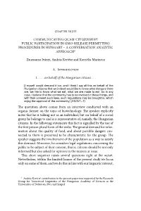 Communicating Quasi-Citizenship? Public Participation in Gmo-Release Permitting Procedures in Hungary – a Conversation Analytic Approach*