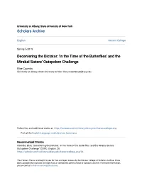 Decentering the Dictator: 'In the Time of the Butterflies' and the Mirabal Sisters' Outspoken Challenge