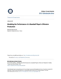 Modeling the Performance of a Baseball Player's Offensive Production