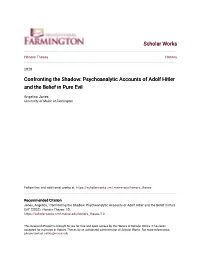 Psychoanalytic Accounts of Adolf Hitler and the Belief in Pure Evil