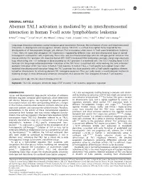 Aberrant TAL1 Activation Is Mediated by an Interchromosomal Interaction in Human T-Cell Acute Lymphoblastic Leukemia