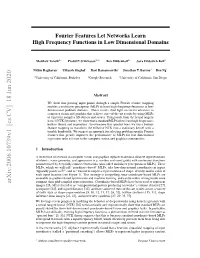 Fourier Features Let Networks Learn High Frequency Functions in Low Dimensional Domains