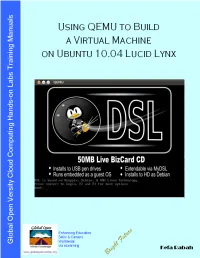 Using QEMU to Build and Deploy Virtual Machines (Vms) from Scratch on Ubuntu 10.04 LTS