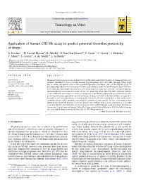 Application of Human CFU-Mk Assay to Predict Potential Thrombocytotoxicity of Drugs