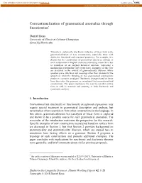 Conventionalization of Grammatical Anomalies Through Linearization*