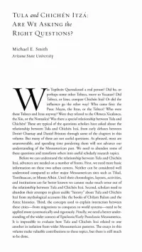 Tula and Chichen Itza: Are We Asking the Right Questions?