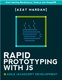 Rapid Prototyping with JS Agile Javascript Development