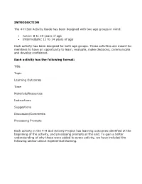 INTRODUCTION the 4-H Soil Activity Guide Has Been Designed with Two