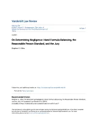 On Determining Negligence: Hand Formula Balancing, the Reasonable Person Standard, and the Jury