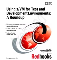 Using Z/VM for Test and Development Environments: a Roundup