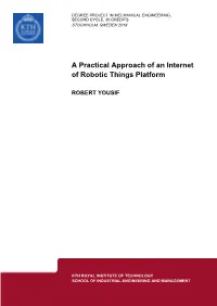 A Practical Approach of an Internet of Robotic Things Platform