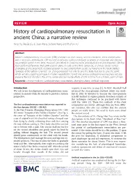 History of Cardiopulmonary Resuscitation in Ancient China: a Narrative Review Yang Yu, Xiaojie Liu, Li Juan Wang, Sudena Wang and Hushan Ao*