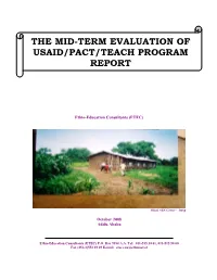 The Mid-Term Evaluation of Usaid/Pact/Teach Program Report
