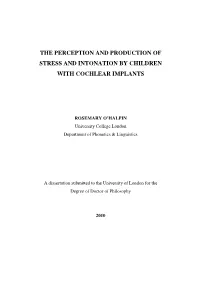 The Perception and Production of Stress and Intonation by Children with Cochlear Implants