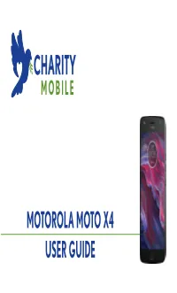 MOTOROLA MOTO X4 USER GUIDE at a Glance a Quick Look
