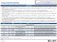Private Placement Activity Dina Berdichevsky | Dberdichevsky@Signalhill.Com | 917-621-3751 5/30/2017 – 6/2/2017 (Transactions in Excess of $15 Million) Commentary