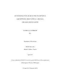 Sexual Arousal, Orgasm and Pleasure, As Much As Possible Using a Prospective, Laboratory Paradigm