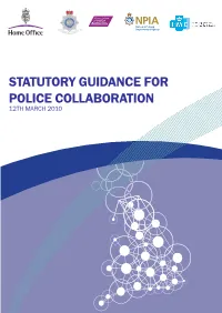 Statutory Guidance for Police Collaboration 12Th March 2010