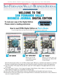 WELCOME to the SAN FERNANDO VALLEY BUSINESS JOURNAL DIGITAL EDITION to Read Your Copy of the Digital Edition INSTRUCTION Please Select a Reading Preference for PC/MAC