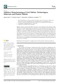 Additive Manufacturing of Oral Tablets: Technologies, Materials and Printed Tablets