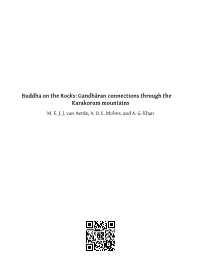 Buddha on the Rocks: Gandhāran Connections Through the Karakorum Mountains M
