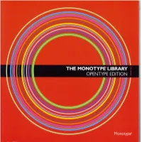The Monotype Library Opentype Edition