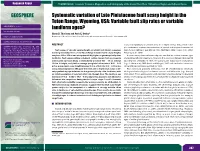 Systematic Variation of Late Pleistocene Fault Scarp Height in the Teton Range, Wyoming, USA: Variable Fault Slip Rates Or Variable GEOSPHERE; V