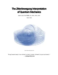 The Zitterbewegung Interpretation of Quantum Mechanics