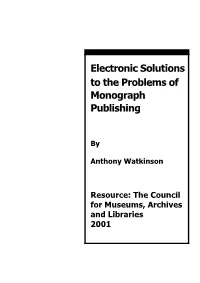 Electronic Solutions to the Problems of Monograph Publishing