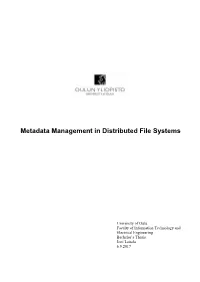 Metadata Management in Distributed File Systems