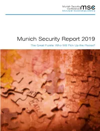 Munich Security Report 2019 the Great Puzzle: Who Will Pick up the Pieces?