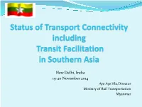 Status of Transport Connectivity Including Transit Facilitation In