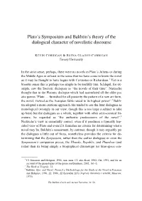 The Bakhtin Circle and Ancient Narrative, 32–50 PLATO’S SYMPOSIUM and BAKHTIN’S THEORY 33 Figuration)),4 Is Demonstrably a Novel in the Bakhtinian Sense