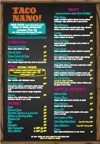 Choose Mild, Medium Or Spicy Three Taquitos Topped with Salsa Verde & Queso Fresco Flour Tortilla with Chihuahua Cheese Mixe