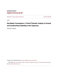 Dis/Ableist Consumption: a Critical Thematic Analysis of Avowed and Ascribed Neuro-Identities in the Classroom