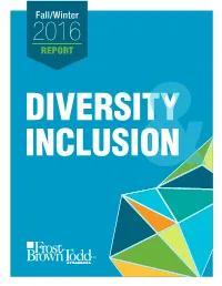 Report Fall/Winter DIVERSITY & INCLUSION 2016 REPORT