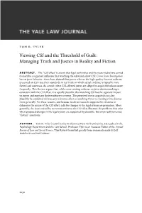 Viewing CSI and the Threshold of Guilt: Managing Truth and Justice in Reality and Fiction Abstract