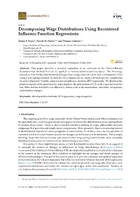 Decomposing Wage Distributions Using Recentered Influence Function Regressions