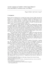 Teacher Language in Trinidad: a Pilot Corpus Study of Direct and Indirect Creolisms in the Verb Phrase1