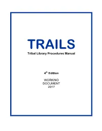 Tribal Library Procedures Manual 4 Edition WORKING DOCUMENT 2017