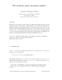 The Incidence Game Chromatic Number