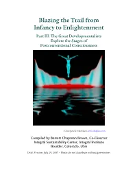 Blazing the Trail from Infancy to Enlightenment Part III: the Great Developmentalists Explore the Stages of Postconventional Consciousness