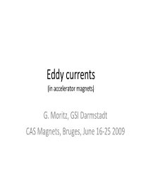 Eddy Currents (In Accelerator Magnets)
