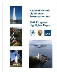 National Historic Lighthouse Preservation Act Program FY 2009 Program Hightlights Report