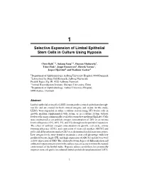 Selective Expansion of Limbal Epithelial Stem Cells in Culture Using Hypoxia
